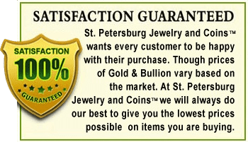 A satisfaction guarantee sign from St. Petersburg Jewelry about gold and bullion purchases.
