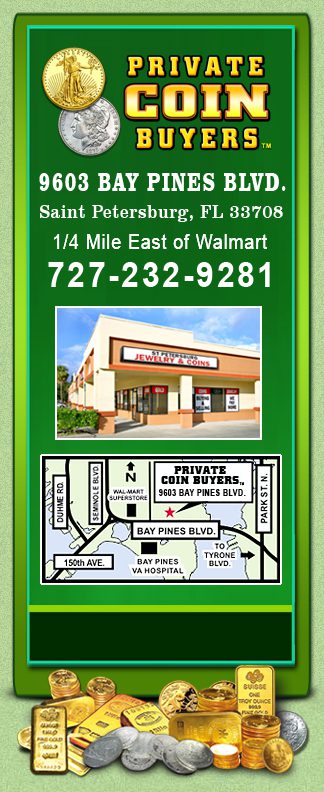 Advertisement for a private coin buyers store near Walmart with a contact number.