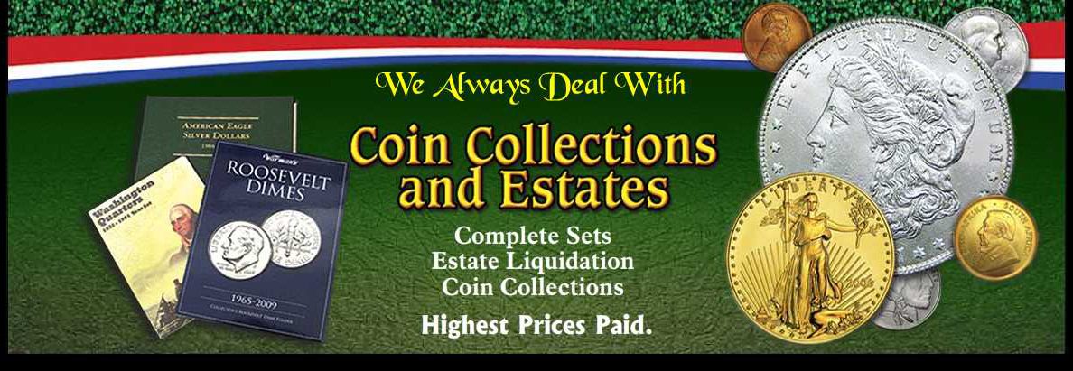 Advertisement for coin collection and estate liquidation services.
